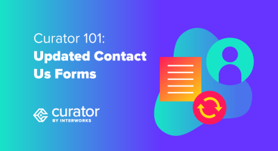 page thumbnail: Curator 101: Updated Contact Us Forms