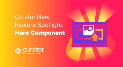 page thumbnail: Curator New Feature Spotlight: Hero Component