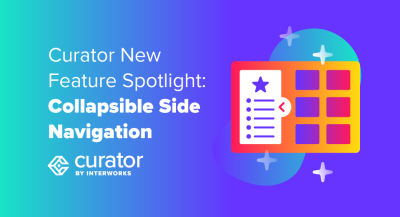 page thumbnail: Curator New Feature Spotlight: Collapsible Side Navigation