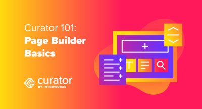 page thumbnail: Curator 101: Page Builder Basics