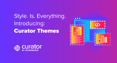 page thumbnail: Style. Is. Everything. Introducing: Curator Themes