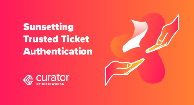 page thumbnail: Sunsetting Trusted Ticket Authorization
